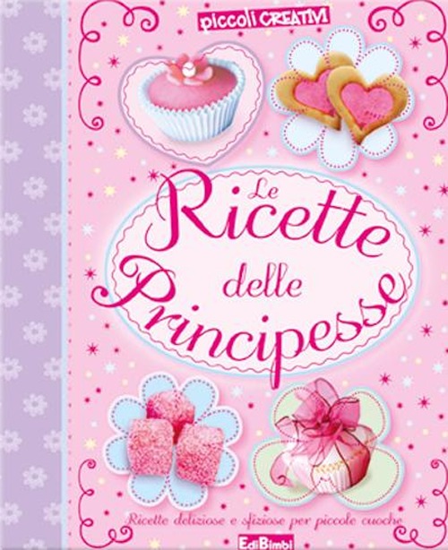 Le ricette delle principesse