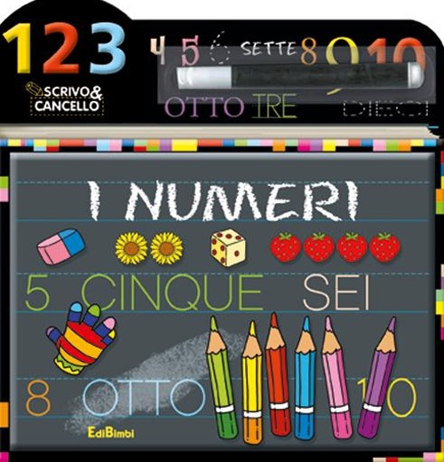 I numeri. Scrivo e cancello