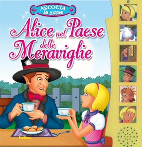 Alice nel paese delle meraviglie. Ascolta le fiabe
