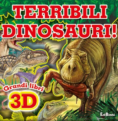 Terribili dinosauri. Osserva & gioca
