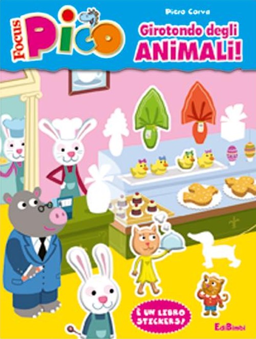 Girotondo degli animali! Focus Pico. Con adesivi