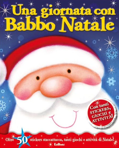 Una giornata con Babbo Natale. Con adesivi
