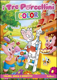 I tre porcellini. Color