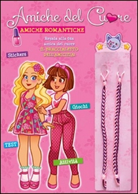 Amiche romantiche. Con adesivi
