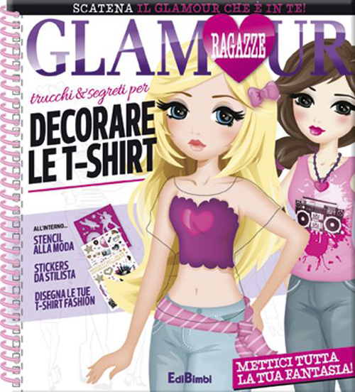 Trucchi e segreti per decorare le t-shirt. Ragazze glamour. Con adesivi