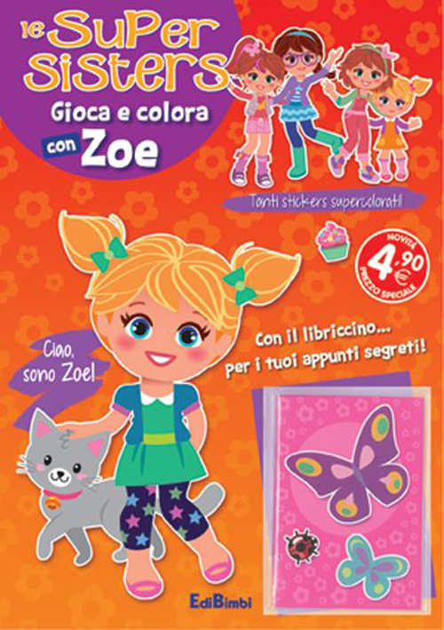 Gioca e colora con Zoe. Le super sisters