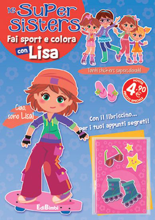 Fai sport e colora con Lisa. Le super sisters