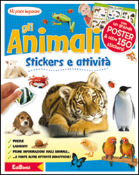 Gli animali. Mi piace imparare. Con adesivi