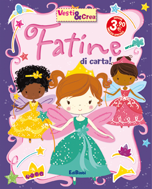 Fatine di carta! Vesti & crea