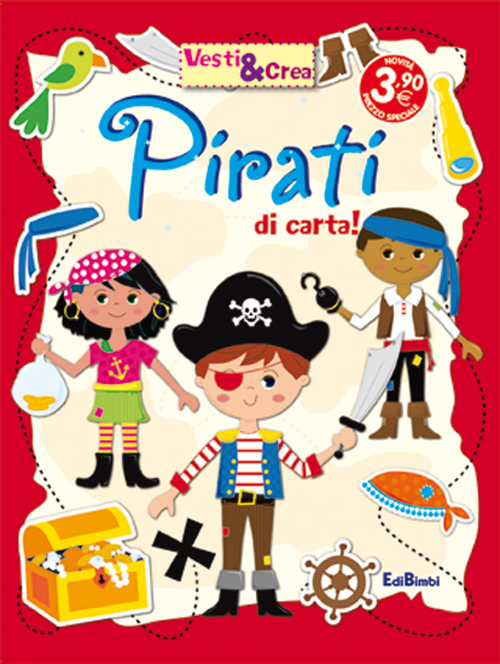 Pirati di carta! Vesti & crea