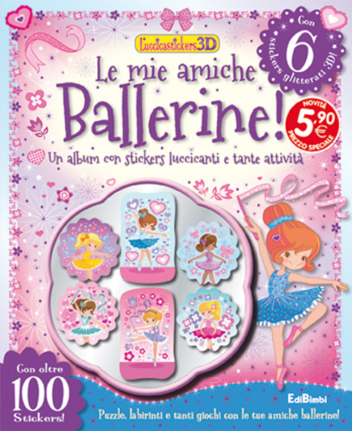 Le mie amiche ballerine! Con adesivi