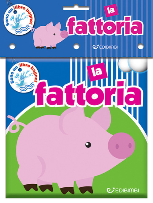 La fattoria. Il mio bagnetto