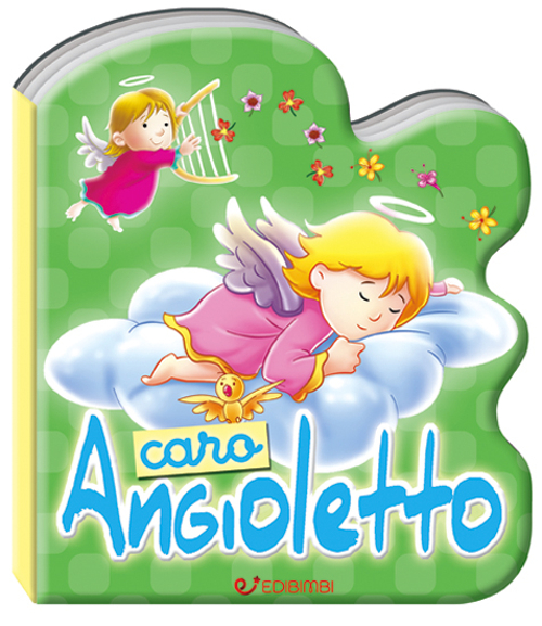 Caro angioletto. Preghierine
