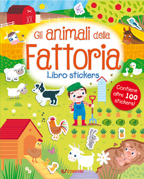 Gli animali della fattoria. Leggi attacca. Con adesivi