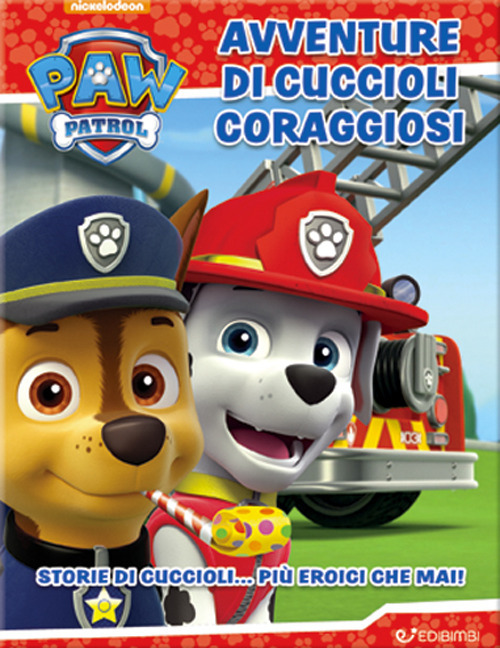 Avventure di cuccioli coraggiosi. Paw Patrol