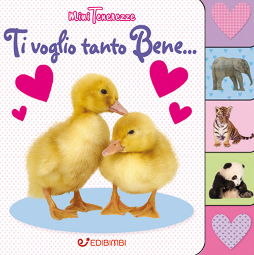 Ti voglio tanto bene... Minitenerezze