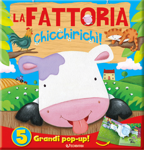 La fattoria. Chicchirichì! Libro pop-up