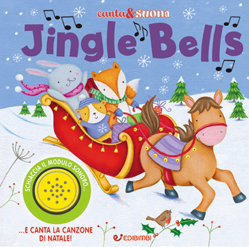 Jingle Bells. Canta & suona
