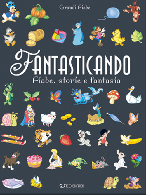 Fantasticando. Fiabe, storie e fantasia