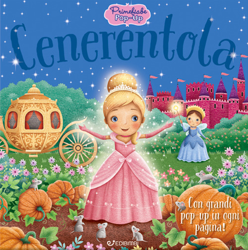 Cenerentola. Primefiabe pop-up