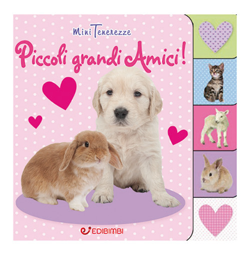 Piccoli grandi amici! Minitenerezze
