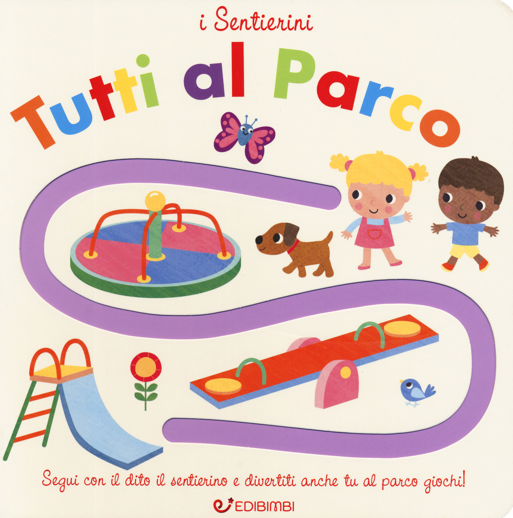 Tutti al parco. I sentierini