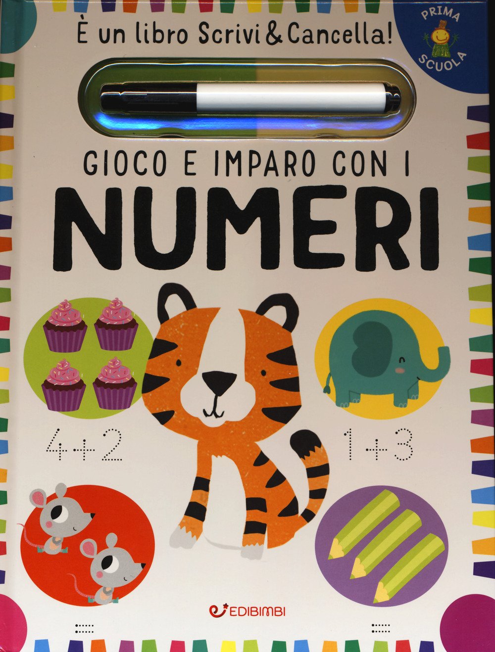 Gioco e imparo con i numeri. Prima scuola