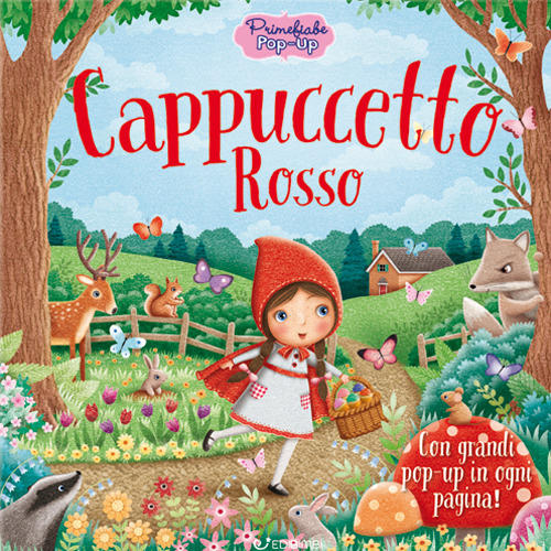 Cappuccetto Rosso. Primefiabe pop-up
