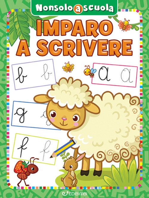 Imparo a scrivere. Non solo a scuola