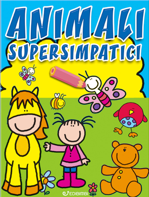 Animali supersimpatici. Colorissimi