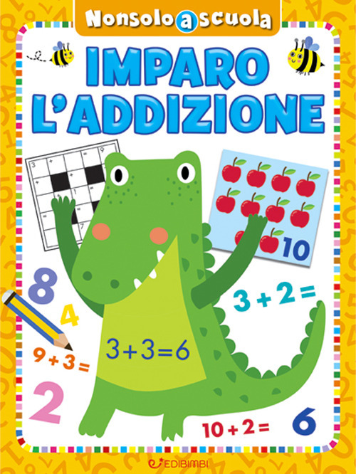 Imparo l'addizione. Non solo scuola