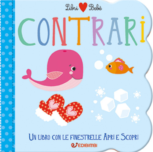 Contrari. Libri bebé