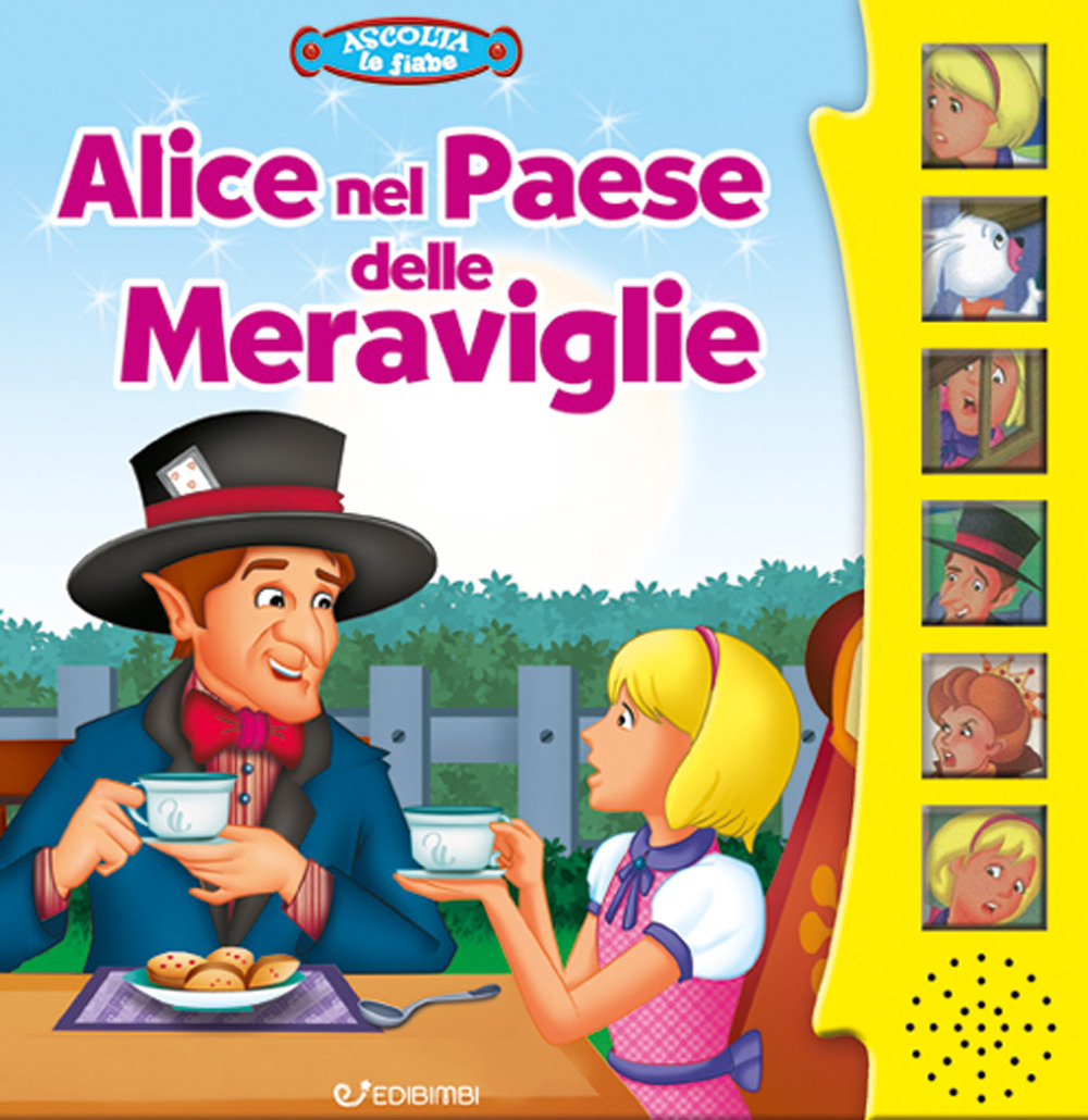 Alice nel paese delle meraviglie. Ascolta le fiabe