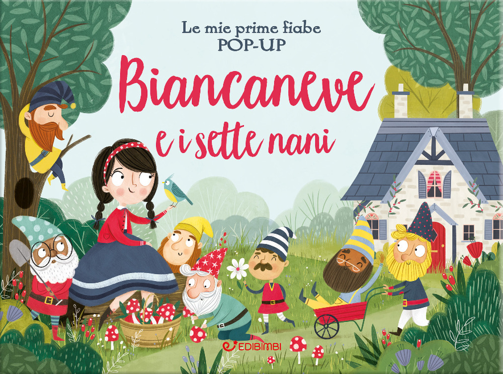 Biancaneve e i sette nani. Le mie prime fiabe pop-up
