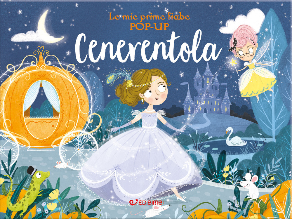 Cenerentola. Le mie prime fiabe pop-up