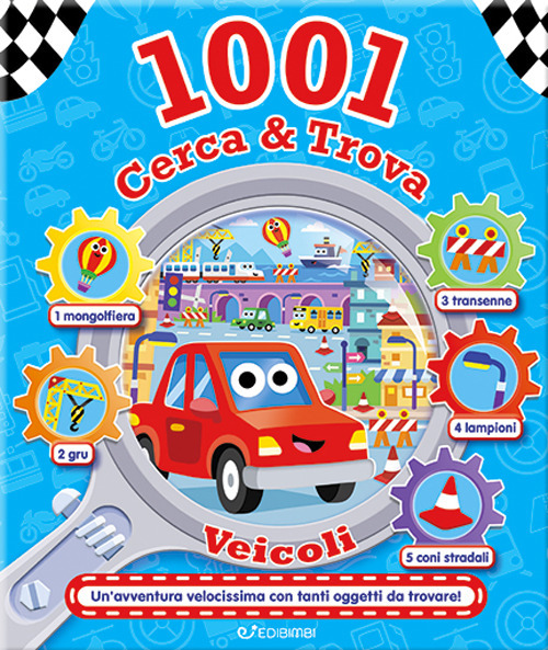 Veicoli. 1001 cerca & trova