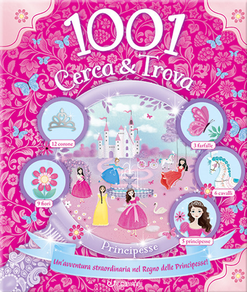 Principesse. 1001 cerca & trova