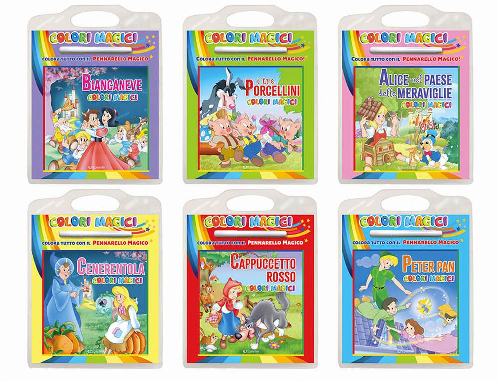 Colori magici: I tre porcellini-Peter Pan-Cappuccetto rosso-Biancaneve-Alice nel paese delle mervaglie-Cenerentola