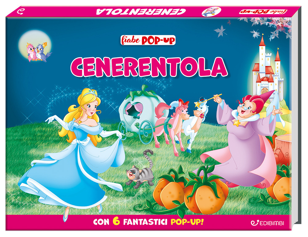 Cenerentola. Le mie prime fiabe pop-up