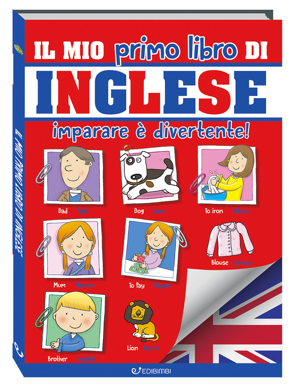 Il mio primo libro di inglese. Imparare è divertente!