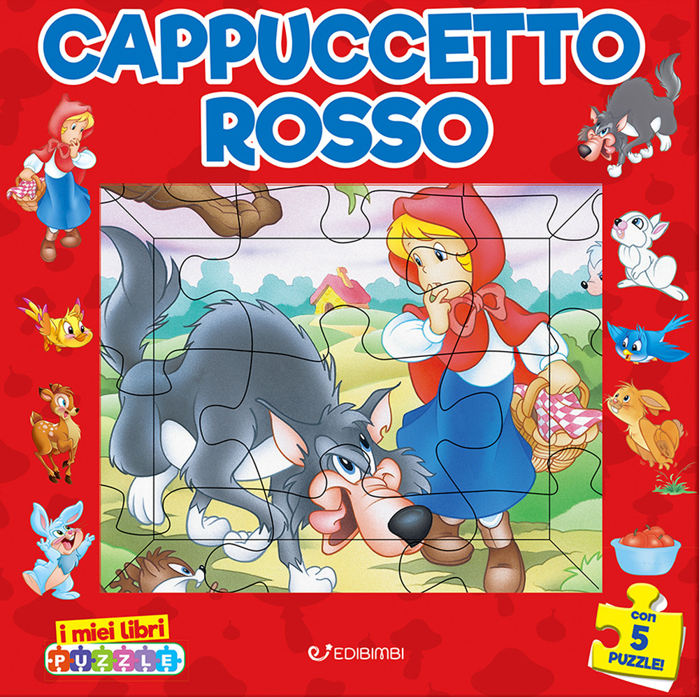 Cappuccetto rosso. I miei libri puzzle