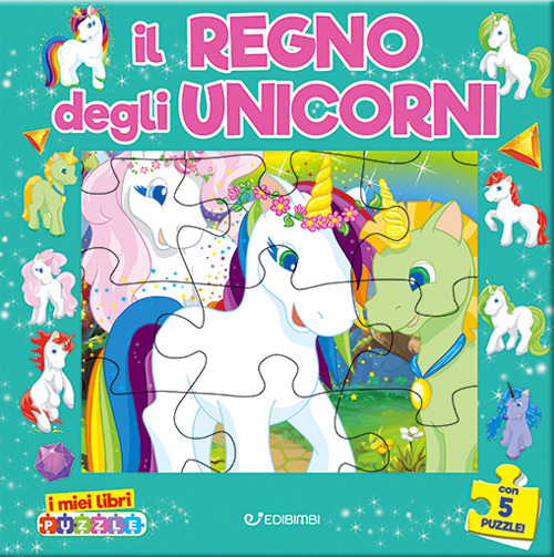 Il regno degli unicorni. I miei libri puzzle