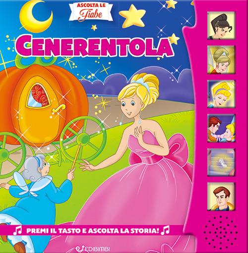 Cenerentola. Ascolta le fiabe