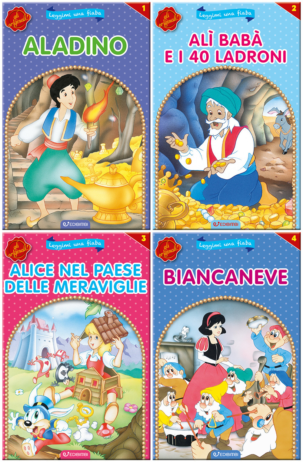 Aladino-Alì Babà e i 40 ladroni-Alice nel paese delle meraviglie-Biancaneve. Leggimi una fiaba