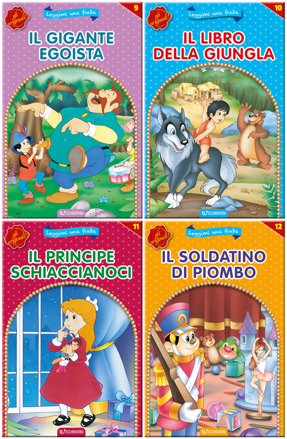 Il gigante egoista-Il libro della giungla-Il principe schiaccianoci-Il soldatino di piombo. Leggimi una fiaba