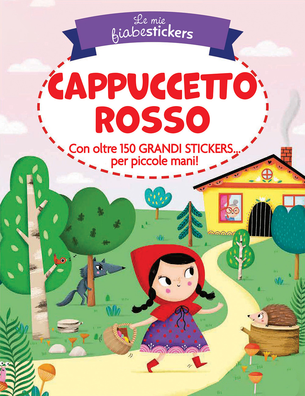 Cappuccetto Rosso. Le mie fiabestickers