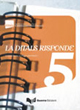 La Ditals risponde. Vol. 5