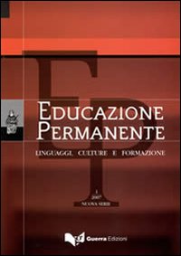 Educazione permanente. Linguaggi, culture e formazione. Vol. 1