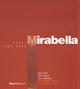 Mirabella. Opere (1984-2008)