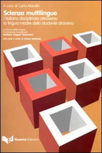 Scienza multilingue. L'italiano disciplinare attraverso la lingua madre dello studente straniero